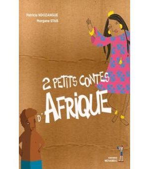 2 Petits Contes d’Afrique