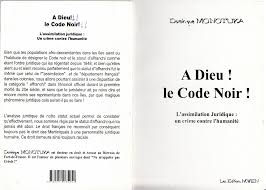 A Dieu ! Le Code Noir !