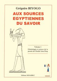 Aux Sources Égyptiennes du savoir, Volume 1