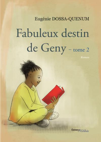 Fabuleux destin de Geny : Tome 2