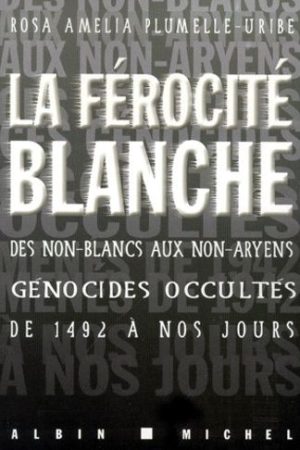 La férocité blanche