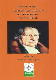 La personnalité raciale du psychopathe et autres essais