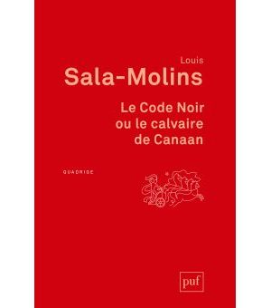 Le Code Noir ou le calvaire de Canaan