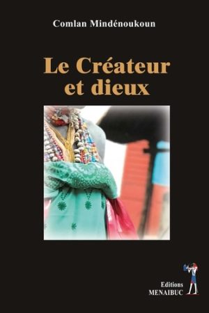 Le Créateur et dieux