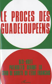 Le Procès des Guadeloupéens