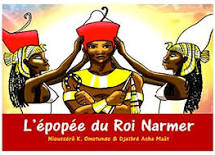 L'épopée du Roi Narmer