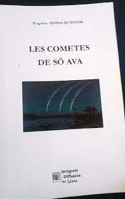 Les comètes de Sô Ava