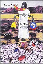 Madiba, l'enfant prodige : Tome 1