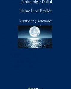Pleine lune étoilée essence de quintessence