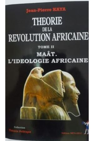 THEORIE DE LA REVOLUTION AFRICAINE