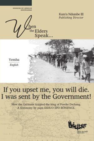 When the elders speak : if you upset me,you will die I was sent by the government