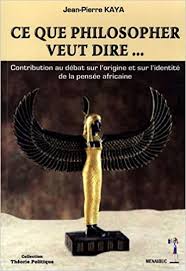 Ce Que Philosopher Veut Dire