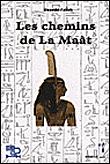 Les chemins de la Maât