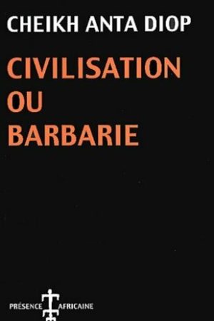 Civilisation ou Barbarie