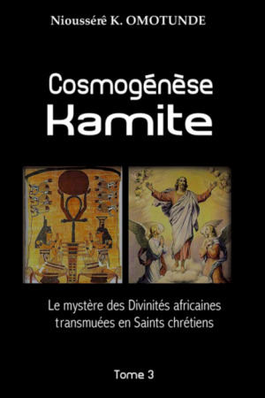 Cosmogénèse Kamite tome 3