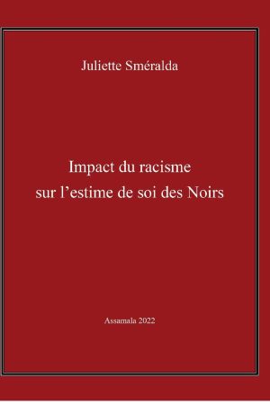 Impact du racisme sur l'estime de soi des Noirs