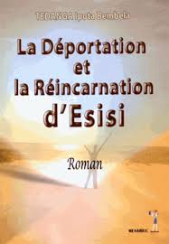 La Déportation et la Réincarnation d'Esisi