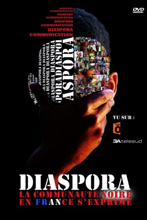 Diaspora, la communauté Noire en France s'exprime (DVD)