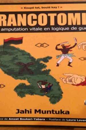 FRANCOTOMIE Une amputation vitale en logique de guerre