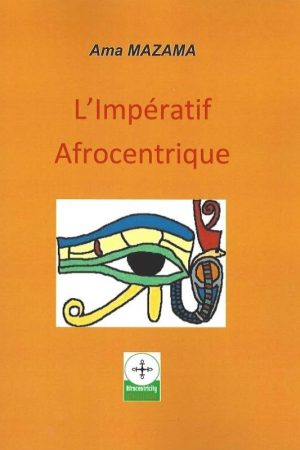 L'impératif Afrocentrique