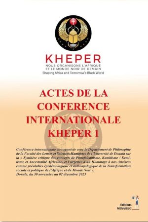 Actes de la conférence internationale Kheper 1