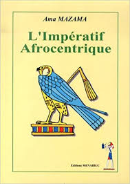 l’Impératif Afrocentrique