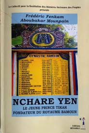Nchare Yen, le Jeune Prince Tikar, Fondateur du Royaume Bamoun