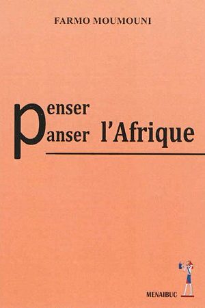 Penser , Panser l'Afrique