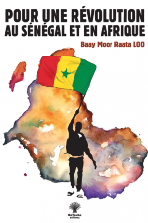 Pour une révolution au Sénégal et en Afrique