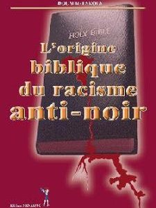 L'Origine Biblique du Racisme Anti-Noir